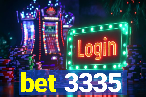 bet 3335